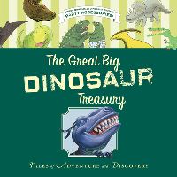 Book Cover for The Great Big Dinosaur Treasury by Carol Carrick, Cathy Hapka, Bernard Most, Kurt Cyrus, George McClements, Siyuan Liu, Deb Lund