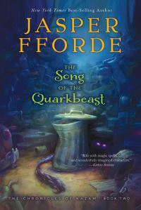 Book Cover for The Song of the Quarkbeast by Jasper Fforde