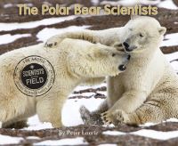 Book Cover for The Polar Bear Scientists by Peter Lourie