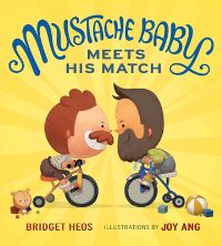 Book Cover for Mustache Baby Meets His Match by Bridget Heos