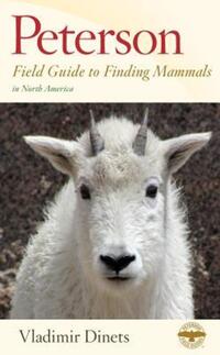 Book Cover for Peterson Field Guide to Finding Mammals in North America by Vladimir Dinets