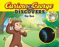 Book Cover for Curious George Discovers the Sun by H A Rey
