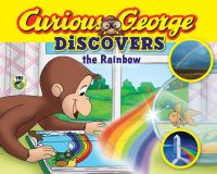 Book Cover for Curious George Discovers the Rainbow by H A Rey