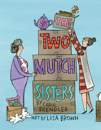 Book Cover for The Two Mutch Sisters by Carol Brendler