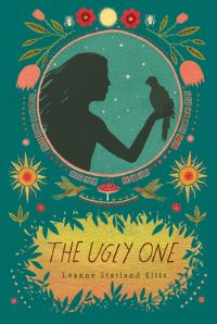 Book Cover for The Ugly One by Leanne Statland Ellis