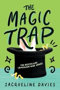 Book Cover for The Magic Trap by Jacqueline Davies