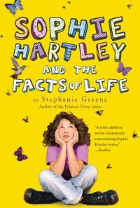 Book Cover for Sophie Hartley and the Facts of Life by Stephanie Greene