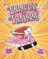 Book Cover for Princess in Training by Tammi Sauer