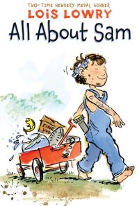 Book Cover for All About Sam by Lois Lowry