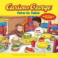 Book Cover for Curious George Farm to Table by H A Rey