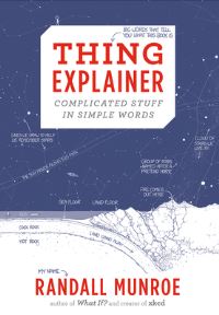 Book Cover for Thing Explainer by Randall Munroe