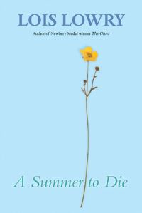 Book Cover for A Summer to Die by Lois Lowry