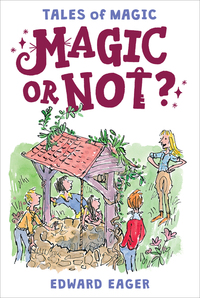 Book Cover for Magic or Not? by Edward Eager