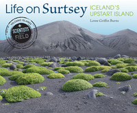 Book Cover for Life on Surtsey, Iceland's Upstart Island by Loree Griffin Burns