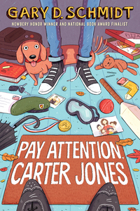 Book Cover for Pay Attention, Carter Jones by Gary D. Schmidt