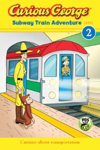 Book Cover for Curious George Subway Train Adventure (CGTV Reader). Curious George TV Readers by H A Rey