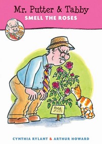 Book Cover for Mr. Putter & Tabby Smell the Roses by Cynthia Rylant