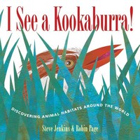 Book Cover for I See a Kookaburra! by Steve Jenkins, Robin Page