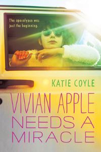 Book Cover for Vivian Apple Needs a Miracle by Katie Coyle