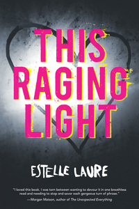 Book Cover for This Raging Light by Estelle Laure