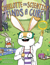 Book Cover for Charlotte the Scientist Finds a Cure by Camille Andros
