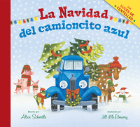 Book Cover for La Navidad Del Camioncito Azul (Little Blue Truck's Christmas Spanish Edition) by Alice Schertle