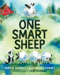 Book Cover for One Smart Sheep by Gary D Schmidt, Elizabeth Stickney