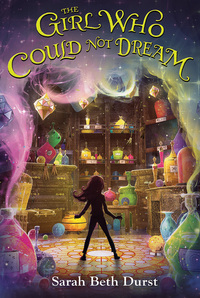 Book Cover for The Girl Who Could Not Dream by Sarah Beth Durst