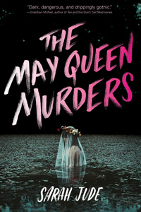 Book Cover for The May Queen Murders by Sarah Jude