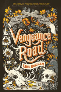Book Cover for Vengeance Road by Erin Bowman