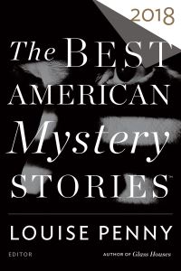 Book Cover for The Best American Mystery Stories 2018. Best American Mystery & Suspense by Louise Penny, Otto Penzler