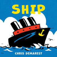 Book Cover for Ship by Chris Demarest