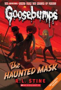 Book Cover for The Haunted Mask (Classic Goosebumps #4) by R L Stine