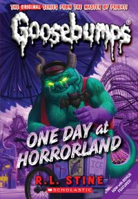 Book Cover for One Day at Horrorland (Classic Goosebumps #5) by R L Stine