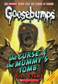 Book Cover for Curse of the Mummy's Tomb (Classic Goosebumps #6) by R L Stine
