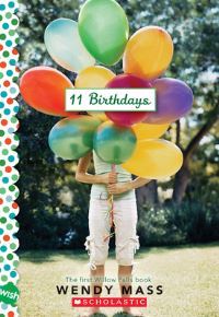Book Cover for 11 Birthdays by Wendy Mass