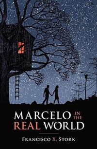 Book Cover for Marcelo in the Real World by Francisco X Stork