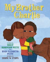 Book Cover for My Brother Charlie by Holly Robinson Peete, Ryan Elizabeth Peete, Denene Millner, Shane Evans