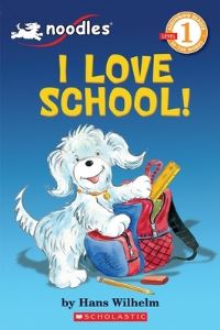 Book Cover for I Love School! by Hans Wilhelm
