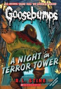 Book Cover for A Night in Terror Tower (Classic Goosebumps #12) by Mike Wohnoutka, Mike Wohnoutka