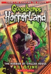 Book Cover for The Horror at Chiller House by R L Stine