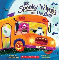 Book Cover for The Spooky Wheels on the Bus by J Elizabeth Mills, Ben Mantle