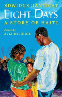 Book Cover for Eight Days by Edwidge Danticat, Alix Delinois