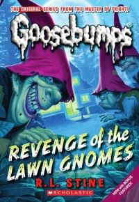 Book Cover for Revenge of the Lawn Gnomes (Classic Goosebumps #19) by Michael Northrop
