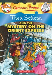 Book Cover for Thea Stilton and the Mystery on the Orient Express (Thea Stilton #13) by Thea Stilton