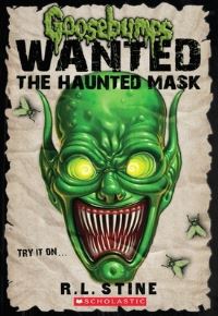 Book Cover for The Haunted Mask (Goosebumps Most Wanted) by R L Stine