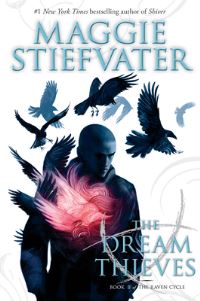 Book Cover for The Dream Thieves by Maggie Stiefvater