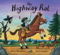 Book Cover for The Highway Rat by Julia Donaldson, Axel Scheffler