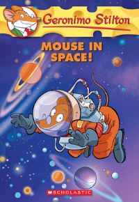 Book Cover for Mouse in Space! (Geronimo Stilton #52) by Geronimo Stilton