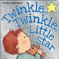 Book Cover for Twinkle, Twinkle, Little Star by Caroline Church